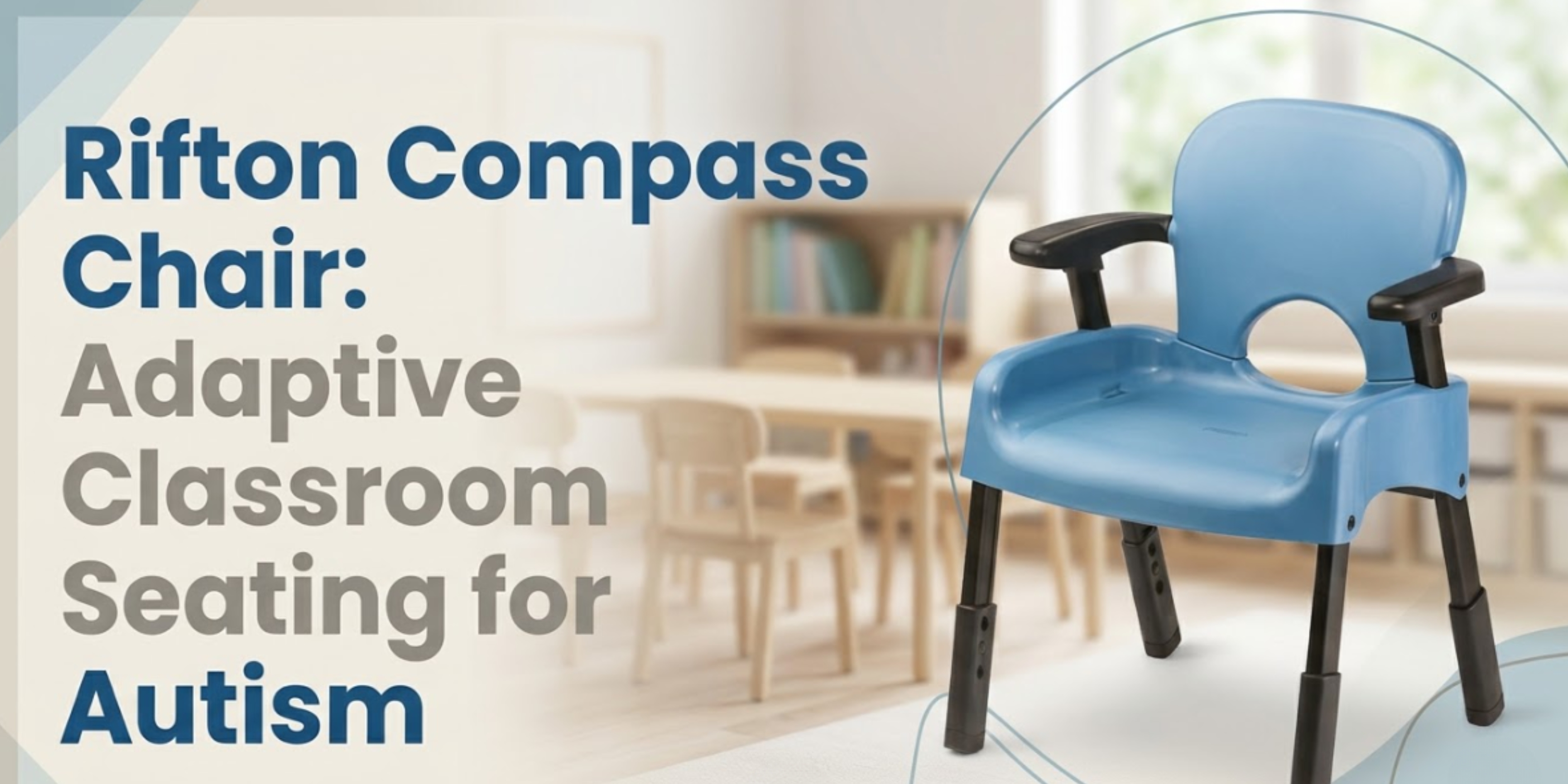 Adaptive Classroom Seating for Autism